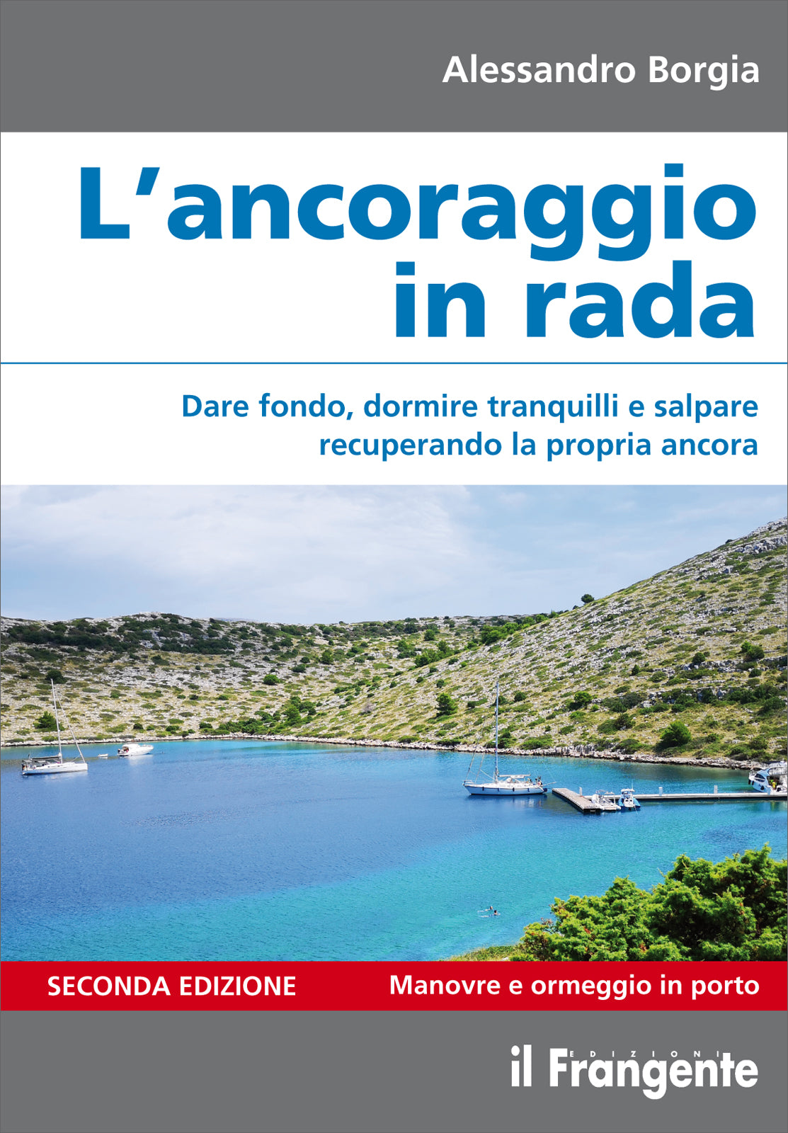 Manuale 'L'ancoraggio in Rada'