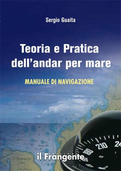 Teoria e Pratica dell'andar per Mare - Sergio Guaita